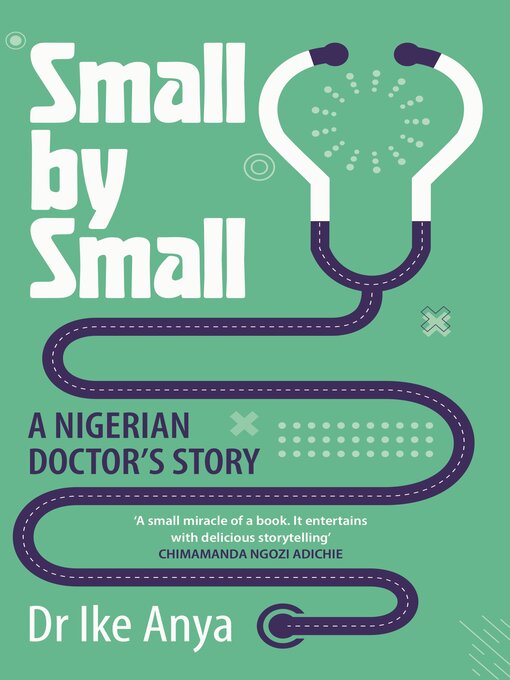 Title details for Small by Small by Ike Anya - Available